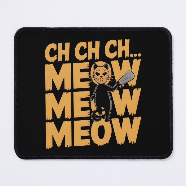 Item preview, Ch Ch Ch Meow Meow Meow designed and sold by Redgiant87x.