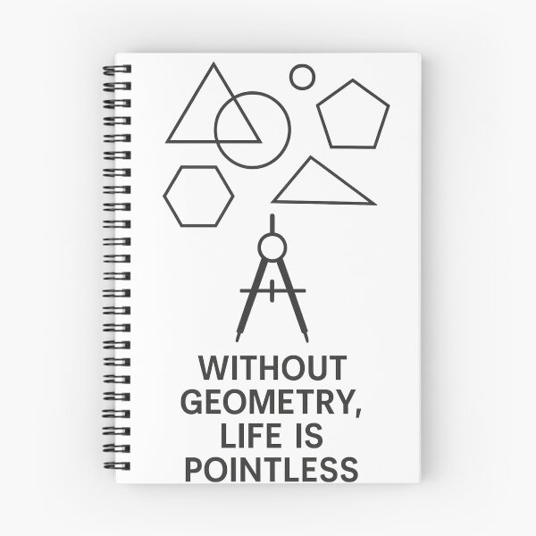 Item preview, Funny Math Joke - Without Geometry, Life is Pointless designed and sold by NovaMoodCo.