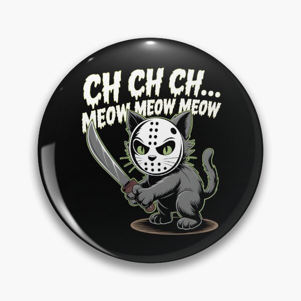 Item preview, Ch Ch Ch Meow Meow Meow designed and sold by Redgiant87x.