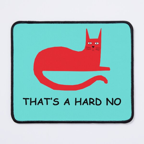 Item preview, Copy of Hard No Cat designed and sold by Feather Art.