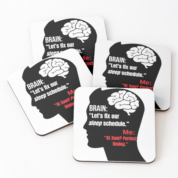 Item preview, Brain vs Me – Sleep Schedule? Sure, 3AM. designed and sold by Teenomix.
