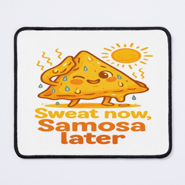 Item preview, Sweat Now, Samosa Later – Desi Summer Vibes designed and sold by Rajasekar.