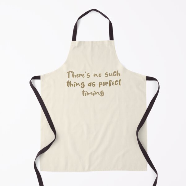 Item preview, There's no such thing as perfect timing designed and sold by AyushkaAgarwal.