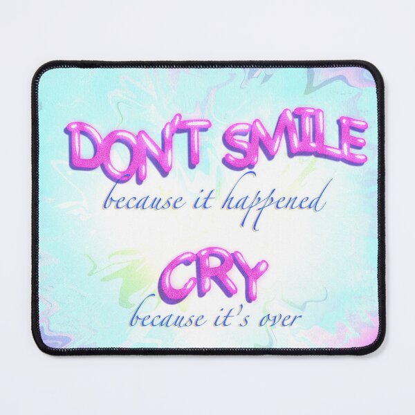 Item preview, Don't Smile Because It Happened – Sadcore Pastel Graphic designed and sold by Lolo.InkedNature.