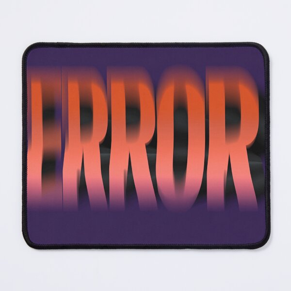 Item preview, ERROR! designed and sold by Blackcanvas444.
