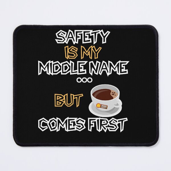 Item preview, Safety First Coffee – Funny Health and Safety Work Quote designed and sold by PeteLawliiet.