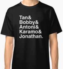 Queer Eye Tan Bobby Antoni Karamo & Jonathan (White on Black) Classic T-Shirt