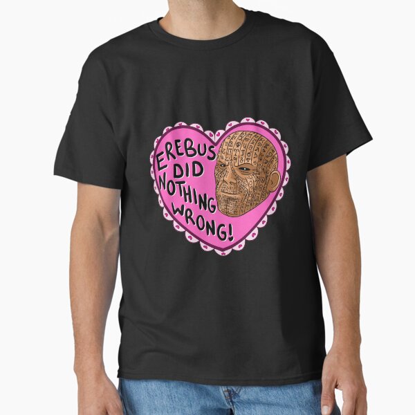 Item preview, Erebus Did Nothing Wrong  designed and sold by Mel-eficent's Trinket Emporium.