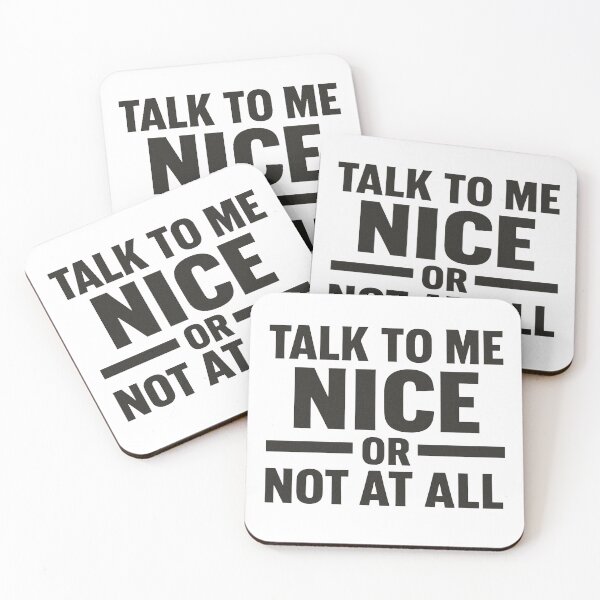 Item preview, Talk to Me Nice or Not at All – Bold Ultimatum Shirt designed and sold by nottoosoft.