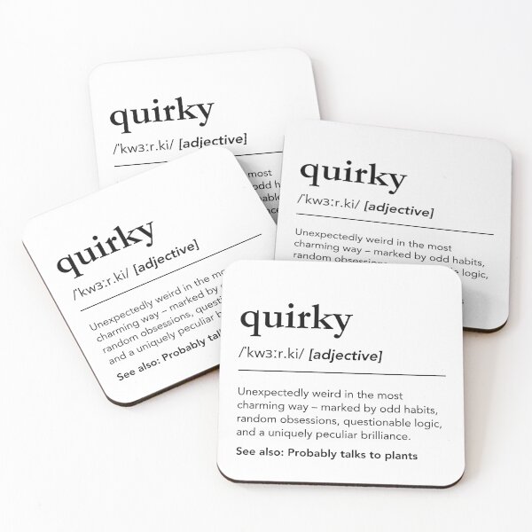Item preview, Quirky Definition, Meaning of Quirky designed and sold by lagunaklein.