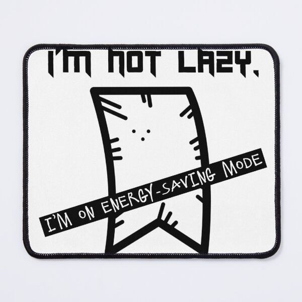 Item preview, Funny Lazy Quote Shirt – “I’m Not Lazy, I’m on Energy-Saving Mode” – Humorous Energy Saving Mode T-Shirt for Introverts & Tech Lovers designed and sold by BonjourPrints.