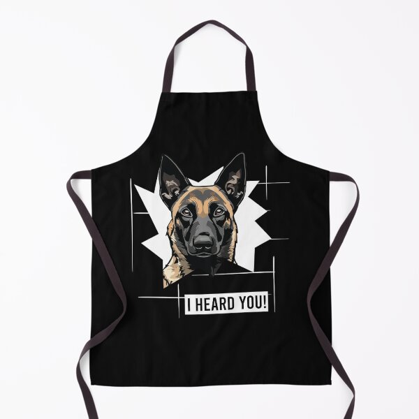 Item preview, Belgian Malinois Humor I Heard You designed and sold by whyitsme.