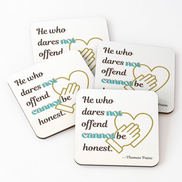 Item preview, He who dares not offend. . . . --Thomas Paine designed and sold by DeeFran Designs.