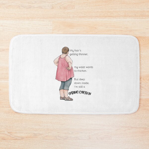 Item preview, Getting Older Humor, Spring Chicken, Thin Hair, Thick Waist designed and sold by JoyfulWhimsy.