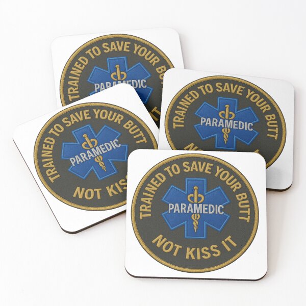 Item preview, Paramedic Trained to Save Your Butt, Not Kiss It designed and sold by RCC.