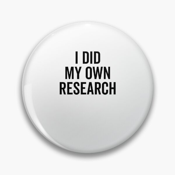 Item preview, I Did My Own Research designed and sold by Frank Ring.