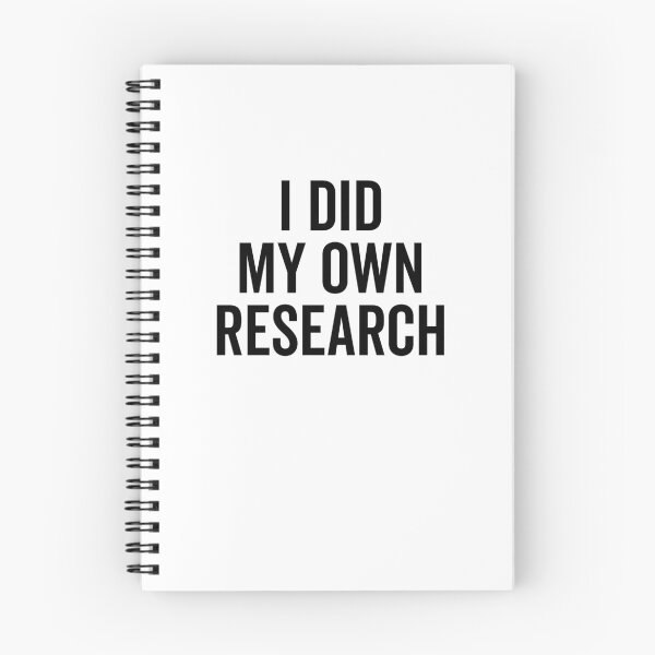 Item preview, I Did My Own Research designed and sold by Frank Ring.