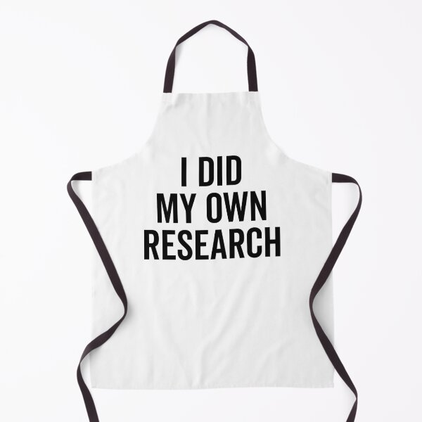 Item preview, I Did My Own Research designed and sold by Frank Ring.