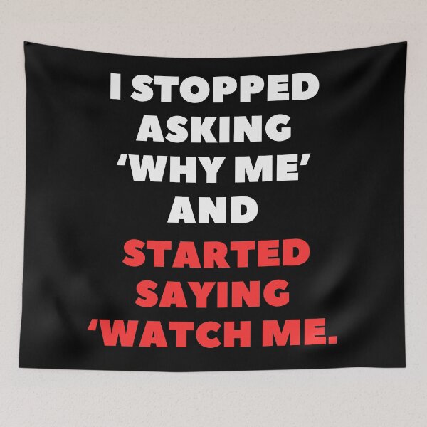 Item preview, Watch Me – Empowerment Quote for Fighters designed and sold by TeeTantra.