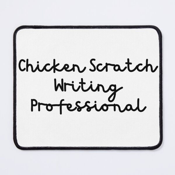 Item preview, Chicken Scratch Writing Professional - Black Text designed and sold by TheKnightWriter.