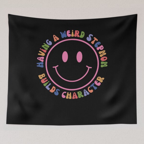 Item preview, Having a weird stepmom builds character funny stepmother designed and sold by snowry.