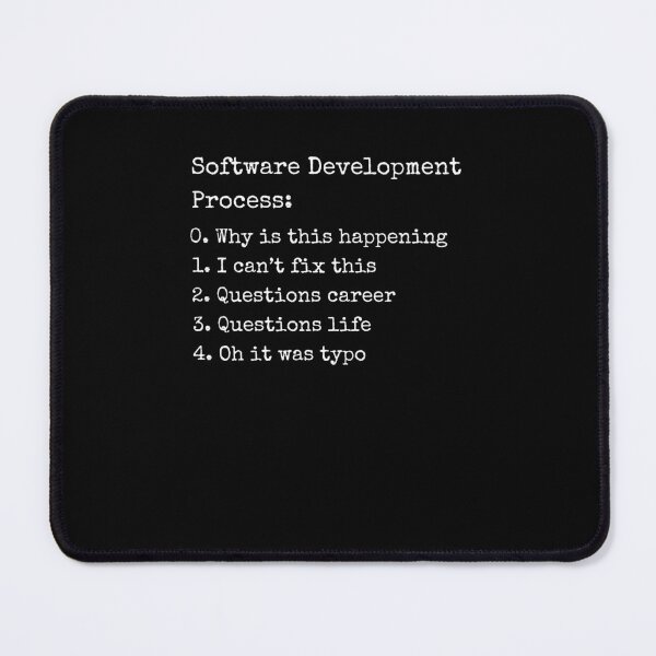 Item preview, Software development process Programmer funny coding coder designed and sold by snowry.