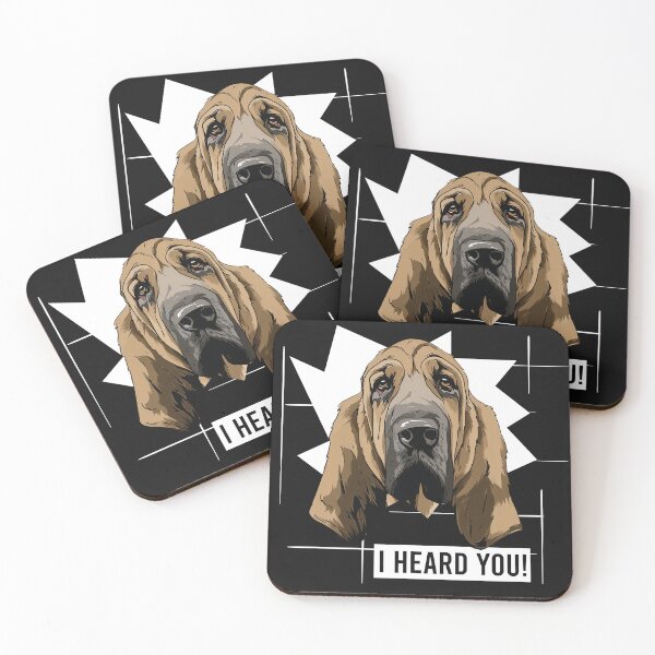 Item preview, Bloodhound Dog Berner Saying I Heard You designed and sold by whyitsme.