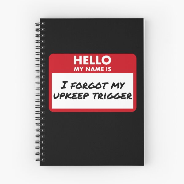 Item preview, Hello, My Name Is: I Forgot My Upkeep Trigger – Funny MTG Name Tag designed and sold by SoftSorceress.