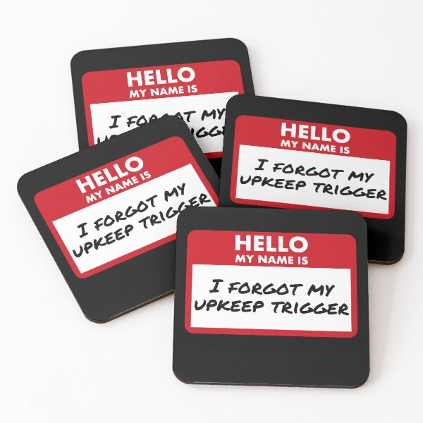 Item preview, Hello, My Name Is: I Forgot My Upkeep Trigger – Funny MTG Name Tag designed and sold by SoftSorceress.