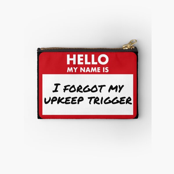 Item preview, Hello, My Name Is: I Forgot My Upkeep Trigger – Funny MTG Name Tag designed and sold by SoftSorceress.