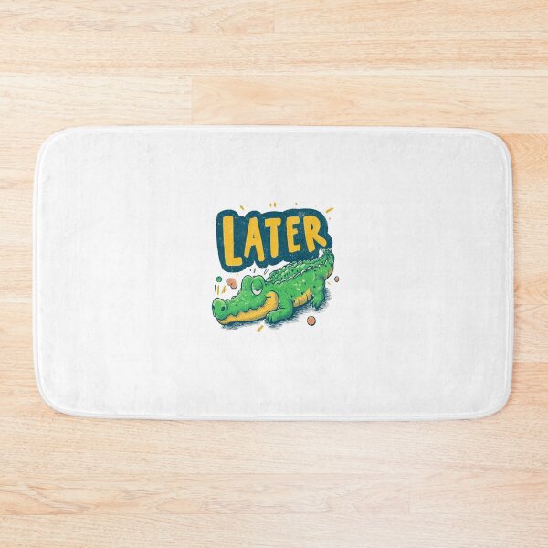 Item preview, Chilling Alligator Later Gator designed and sold by Blurbean.