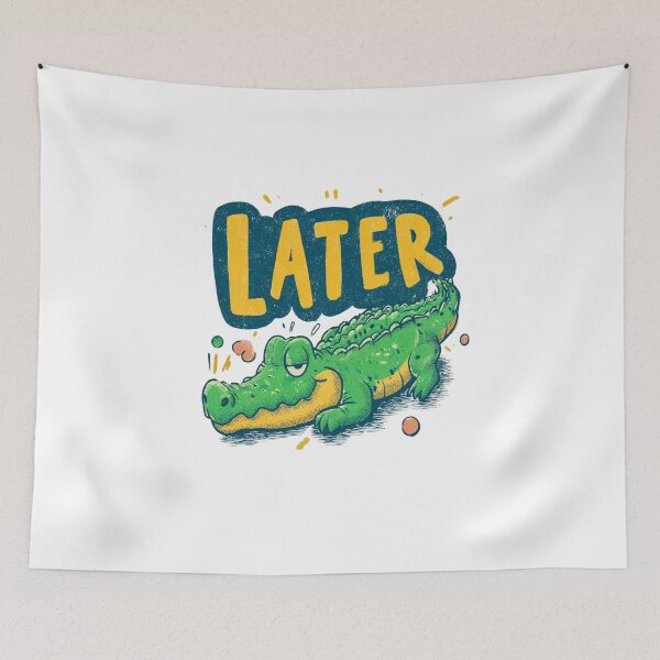 Item preview, Chilling Alligator Later Gator designed and sold by Blurbean.