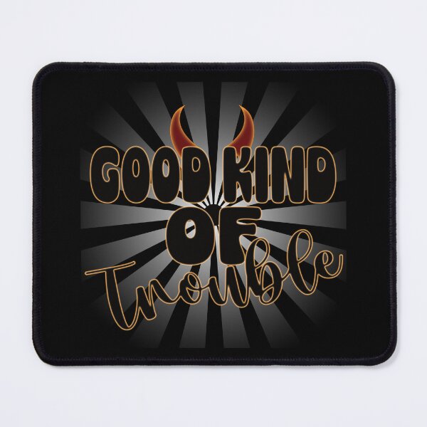 Item preview, Good Kind of Trouble - Mischief with a Mission designed and sold by FaeryNuff.