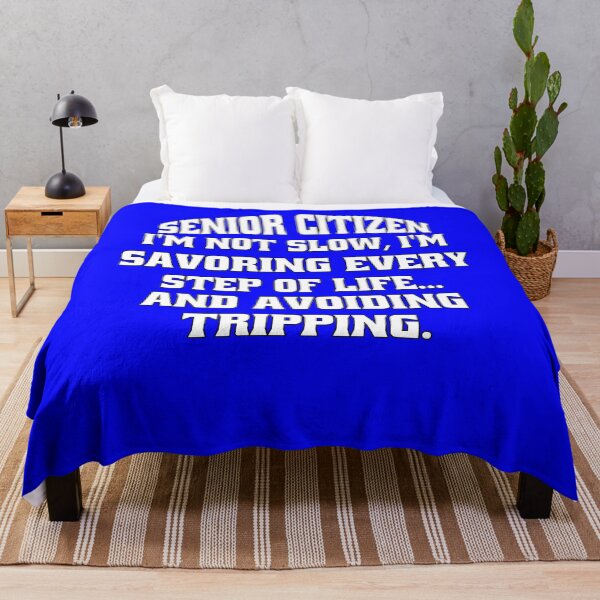 Item preview, Funny Senior Citizen Humor Senior Citizen I’m Not Slow, I’m Just Savoring Every Step Of Life… And Avoiding Tripping designed and sold by fantasticdesign.