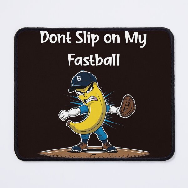 Item preview, Don't Slip on My Fastball designed and sold by leshewle.