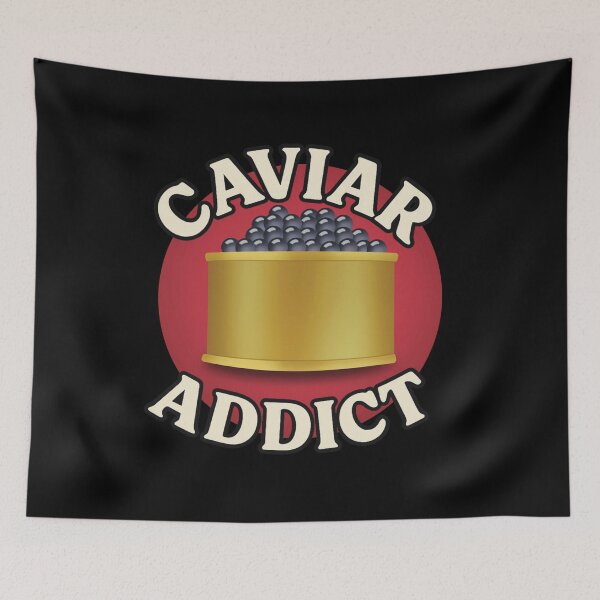 Item preview, Caviar addict, luxury food lover designed and sold by Martapp.