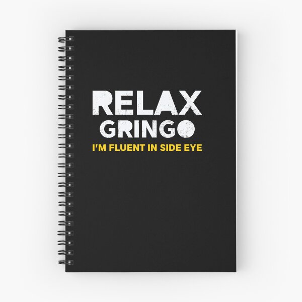 Item preview, Relax Gringo – I’m Fluent in Side Eye | Sarcastic Latin Humor | Funny Immigrant designed and sold by Cree8if.