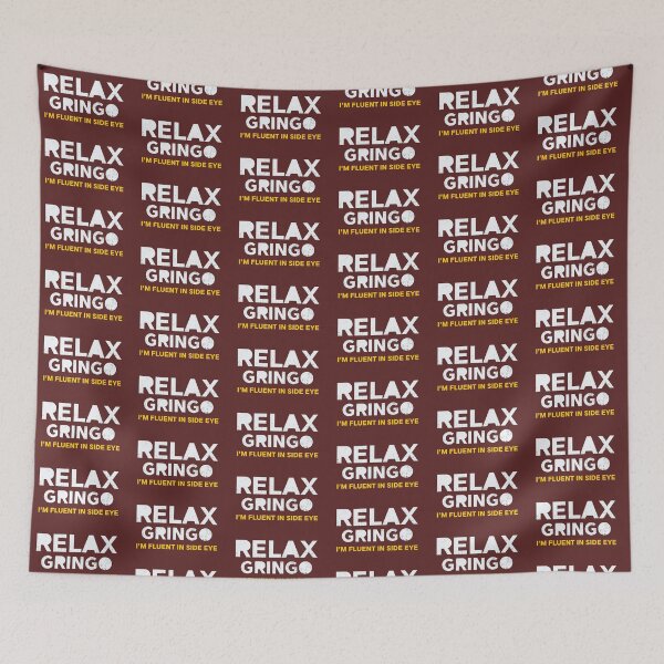 Item preview, Relax Gringo – I’m Fluent in Side Eye | Sarcastic Latin Humor | Funny Immigrant designed and sold by Cree8if.