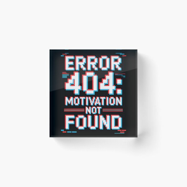 Artikelvorschau, Fehlercode 404 Motivation nicht gefunden Variante entworfen und verkauft von jbfart.