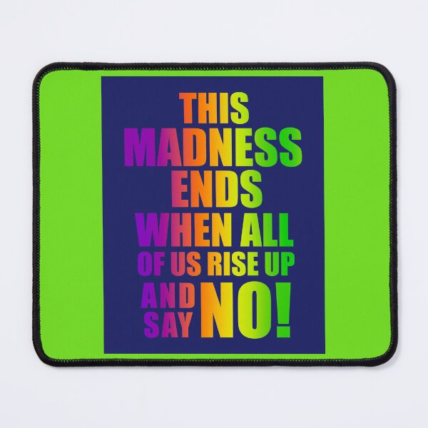 Item preview, The madness will end rainbows designed and sold by MarySchwindt.