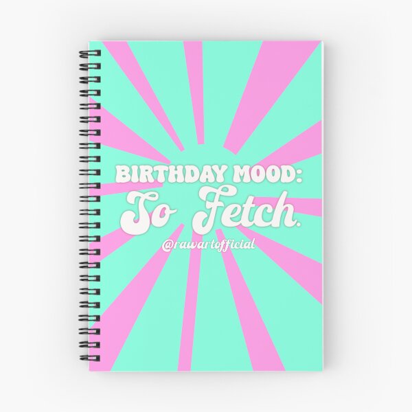 Item preview, Birthday Mood So Fetch | Funny Y2K Birthday Quote Design for Girls, Besties, Posters, Cards & Stickers designed and sold by Vibes Over Budget.