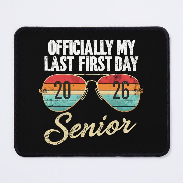 Item preview, Last First Day Senior 2026 designed and sold by HandicraftArt.
