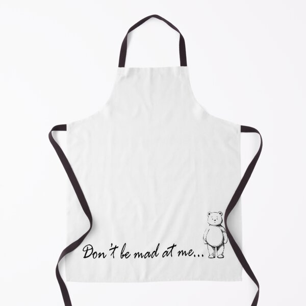 Item preview, Don’t be mad at me... designed and sold by oOKakaOo.
