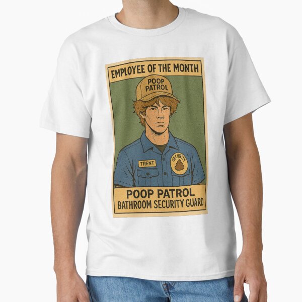Item preview, Employee of the Month – Poop Patrol Bathroom Security designed and sold by Barbie Rebranded.