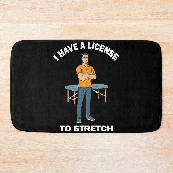 Item preview, I Have A License To Stretch Physiotherapist designed and sold by LuminOrb.