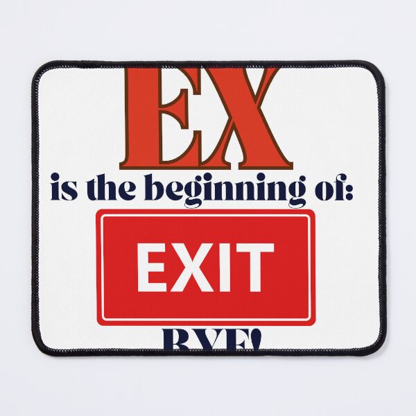 Item preview, Ex is for EXIT designed and sold by BreakupCentral.