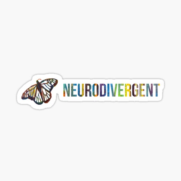 Neurodivergent Design with Butterfly Sticker