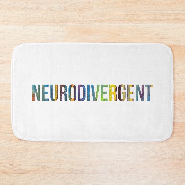 Item preview, Neurodivergent (text only) designed and sold by SurrebralArtist.