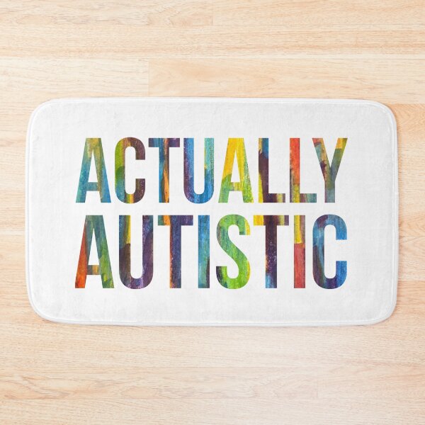 Item preview, Actually Autistic (text only) designed and sold by SurrebralArtist.