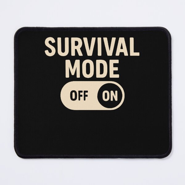 Item preview, Survival Mode On Prepper Bushcrafting designed and sold by LuminOrb.